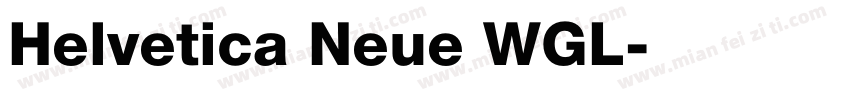 Helvetica Neue WGL字体转换